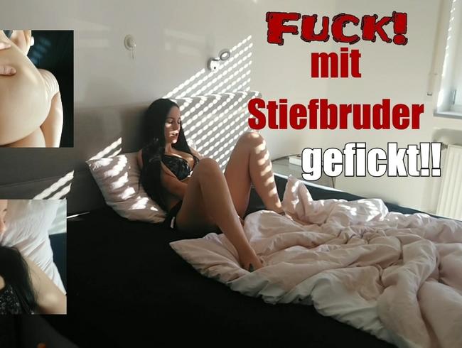 Fuck! mit Stiefbruder gefickt!!