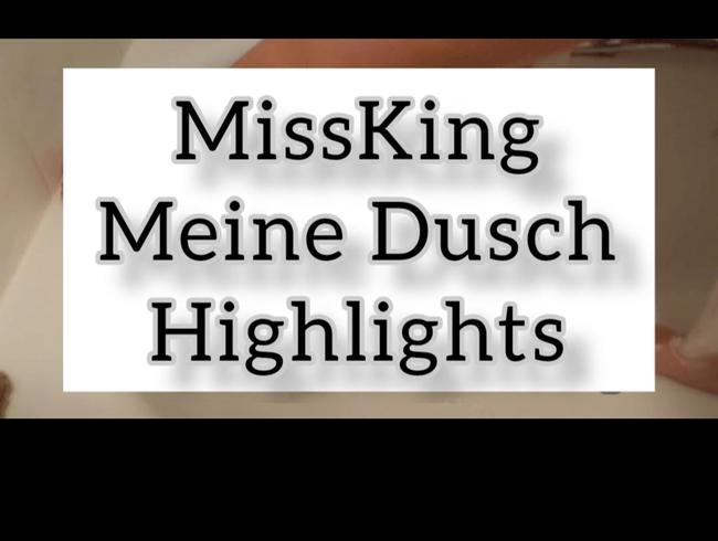 Meine Dusch Highlights