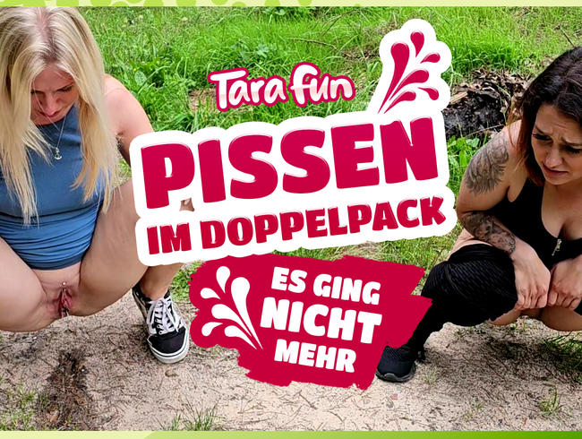 Es ging NICHT mehr - PISSEN im Doppelpack