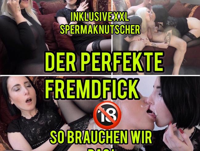 Perfekter Fremdfick