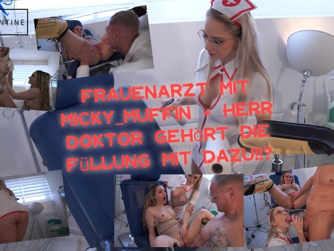 Frauenarzt mit geiler Füllung!!