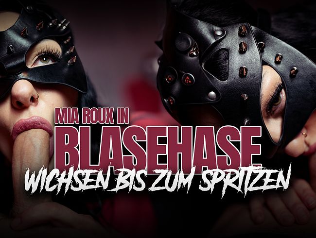 Mia Roux in Blasehase - Wichsen bis zum Spritzen