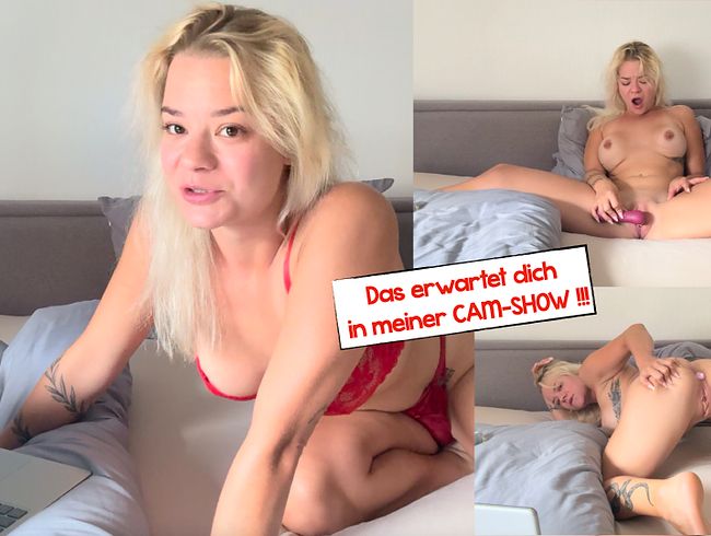 Das erwartet dich in meiner CAM-SHOW!!!!!!!!!!!!!!