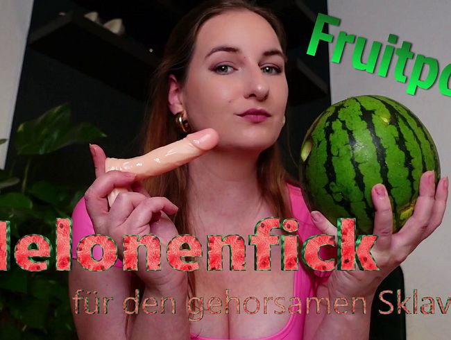 Fruitporn – Melonenfick für den gehorsamen Sklaven