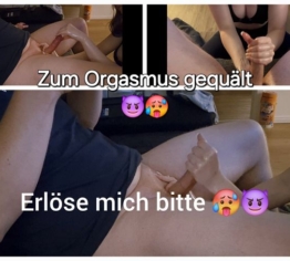 Zum Orgasmus gequält ! Er sagt: „Erlöse mich“