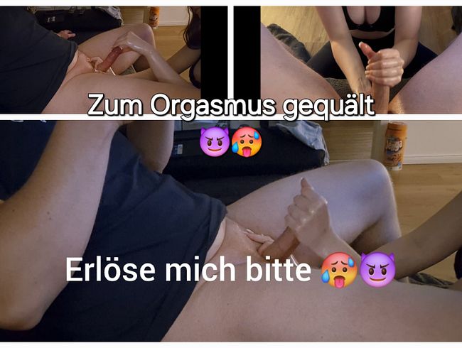 Zum Orgasmus gequält ! Er sagt: „Erlöse mich“