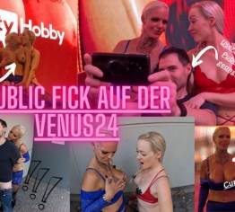 Mit User aus dem Publikum auf der Venus24 gefickt! Werden wir nun rausgeschmissen???