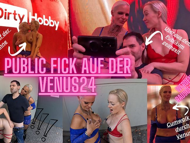 Mit User aus dem Publikum auf der Venus24 gefickt! Werden wir nun rausgeschmissen???